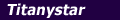 Titanystar's features